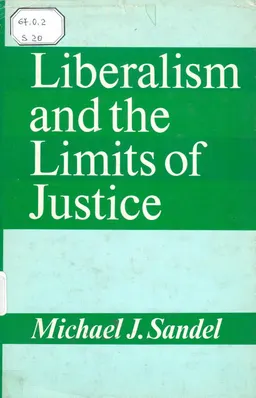 Liberalism and the Limits of Justice : научное издание