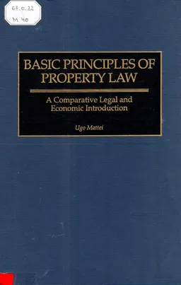 Basic principles of property law: a comparative legal and economic introduction : научное издание