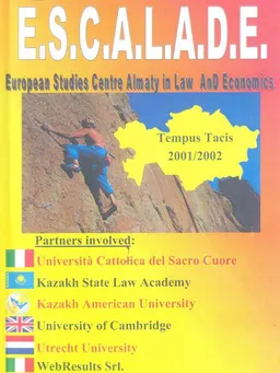 European Studies Centre Almaty in Law AnD Economics (ESCALADE) : Tempus Tacis 2001/2002