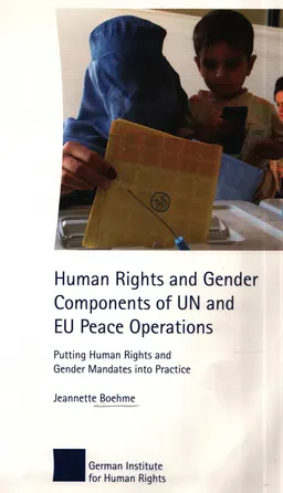 Human Rights and Gender Components of UN and EU Peace Operations