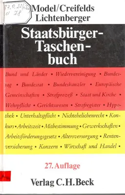 Staatsbürger-Taschenbuch: Alles Wissenswerte über Staat, Verwaltung, Recht und Wirtschaft mit zahlreichen Schaubildern