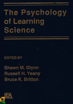 The Psychology of Learning Science : учебное пособие