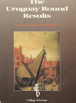 The Uruguay Round Results. A European Lawyers' Perspective : научное издание