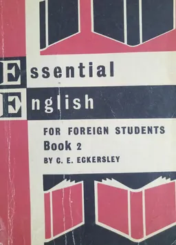 Essential English for Foreign Students. Book 2 : учебное пособие