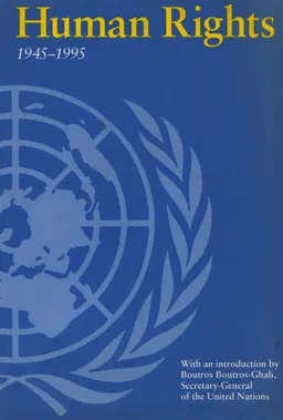 The United Nations and Human Rights: 1945-1995 V.7 : нормативный документ