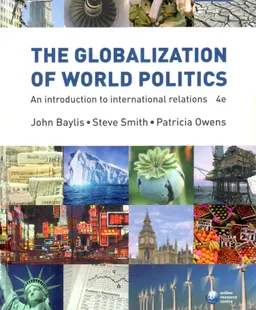 The globalization of world politics: an introduction to international relations. Ed.4