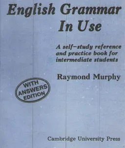 English Grammar in Use: a self-study reference and practice book for intermediate students : практикум