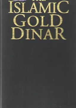 The Islamic gold dinar