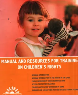 Manual and resources for training on children`s rights : руководство