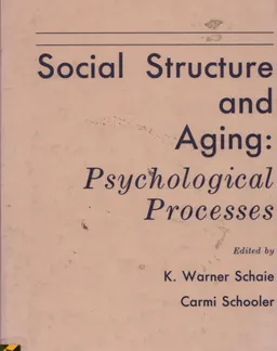 Social structure and Aging: Psychological processes