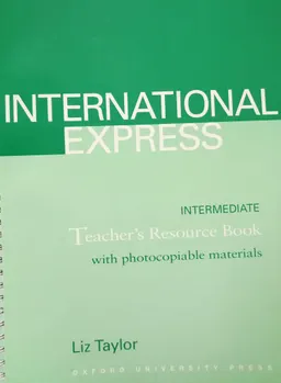 International express. Intermediate : Teacher's Resource book with photocopiable materials