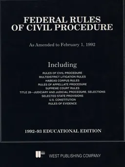 Federal rules of civil procedure: as amended to February 1, 1992 : educational edition