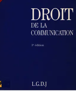 Droit de la communication : manuel
