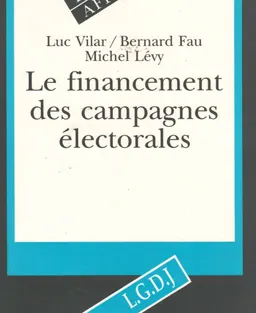 Le financement des campagnes electorales