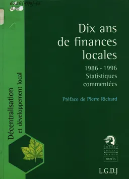 Dix ans de finances locales. 1986-1996 : statistigues commentees