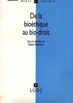 De la bioethique au bio-droit