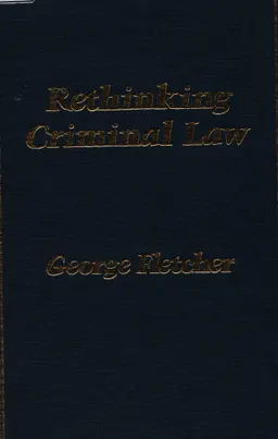 Rethinking Criminal law
