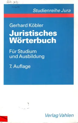 Juristisches Worterbuch: fur Studium und Ausbildung
