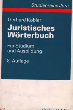 Juristisches Worterbuch: fur Studium und Ausbildung