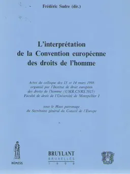 L'interpretation de la Convention europeenne des droits de I'homme