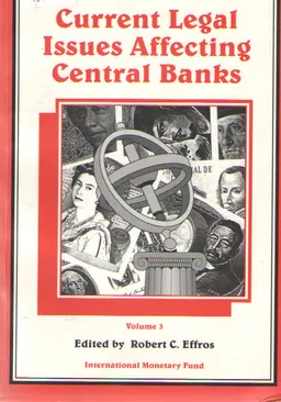 Current Legal Issues Affecting central banks. Volume 3