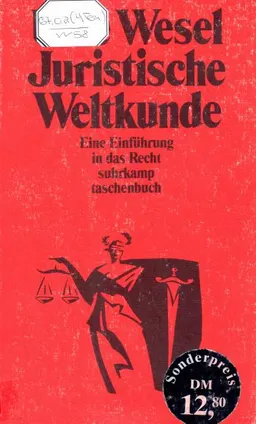 Juristische Weltkunde: eine einfubrung in das recht