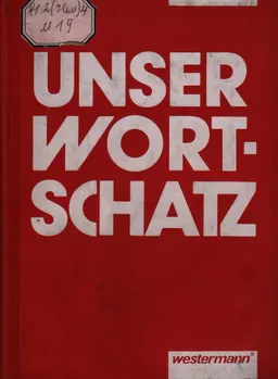 Unser Wortschatz: neubearbeitung