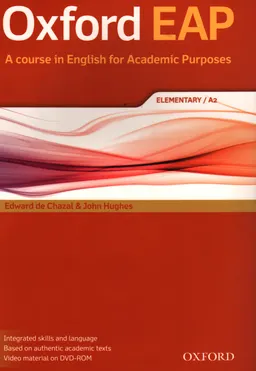 Oxford EAP : a course in English for Academic purposes. Elementary/A2