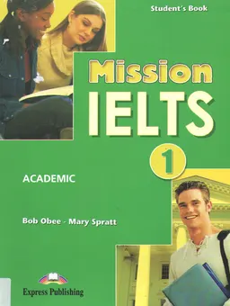 Mission IELTS 1 Academic : student's book