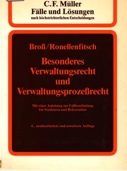 Besonderes Verwaltungsrecht und Verwaltungsprozessrecht : mit einer Anleitung zur Fallbearbeitung fur studenten und referendare