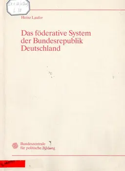 Das föderative System der Bundesrepublik Deutschland
