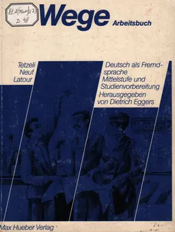 Deutsch als Fremdsprache Mittelstufe und Studienvorbereitung : arbeitsbuch