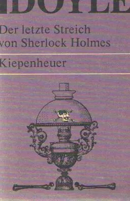 Der letzte Streich von Sherlock Holmes