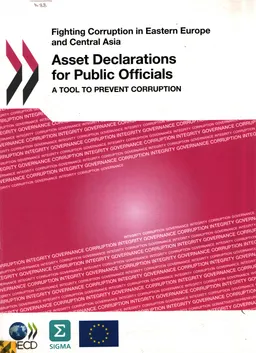 Asset declarations for public officials : a tool to prevent corruption