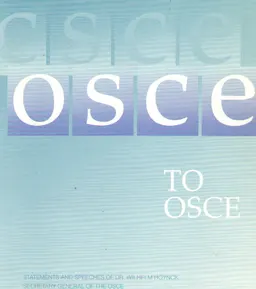From CSCE to OSCE : statements and speeches of Dr. Wilhelm Höynck, Secretary General of the OSCE (1993-1996)