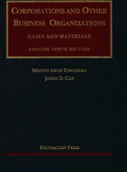 Corporations and other business organizations : cases and materials