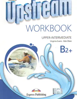 Upstream : upper intermediate B2+ : workbook