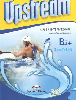 Upstream : upper intermediate B2+ : student's book+CD 1;CD 2