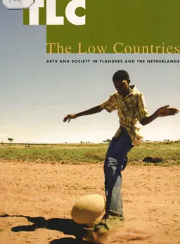 The Low countries. 18: arts and society in Flanders and the Netherlands