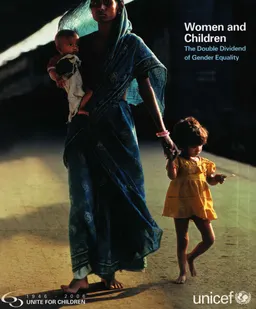 The state of the world's children 2007 : women and children : the double dividend of gender equality