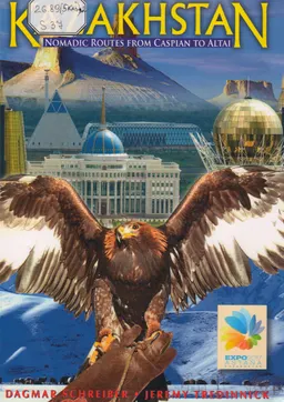 Kazakhstan: nomadic routes from Caspian to Altai