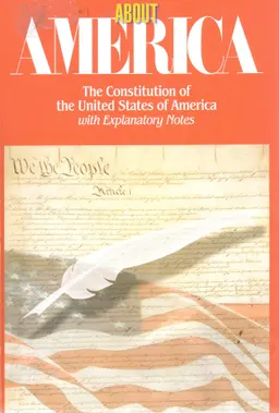About America : the constitution of the United States of America with explanatory notes