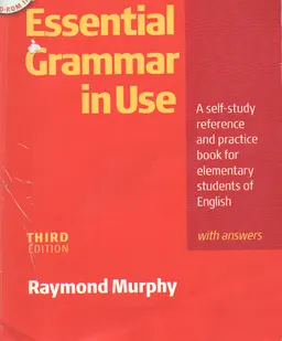 Essential grammar in use: a self-study reference and practice book for elementary students of English : with answers