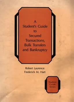 A student's guide to secured transactions, bulk transfers, and bankruptcy : учебное пособие