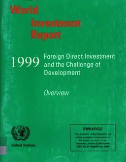 World investment report 1999 : foreign direct investment and the challenge of development : overview