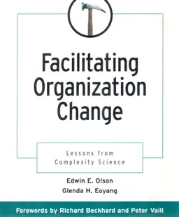 Facilitating organization change : lessons from complexity science