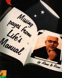 Missing pages from Life`s Manual