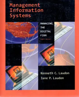 Management information systems : managing the digital firm