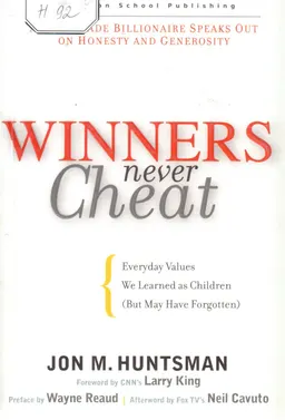 Winners never cheat : everyday values we learned as children (but may have forgotten)