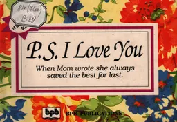 P.S.I love you: when Mon wrote she always saved the best for last